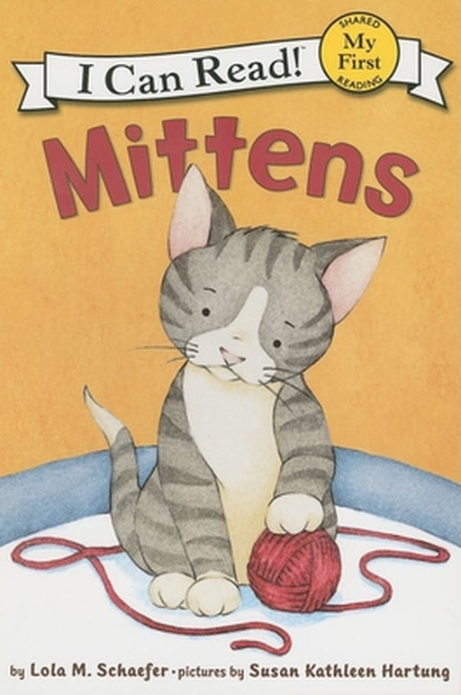 Mittens by Lola M. Schaefer
