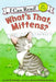 What's That, Mittens? by Lola M. Schaefer