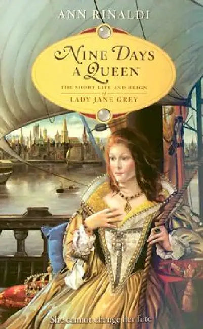 Nine Days a Queen by Ann Rinaldi