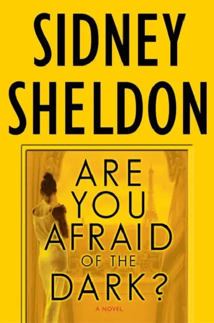 Are You Afraid of the Dark? by Sidney Sheldon