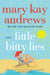Little Bitty Lies by Mary Kay Andrews