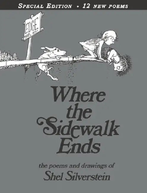 Where the Sidewalk Ends: Poems & Drawings by Shel Silverstein