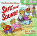 The Berenstain Bears: Safe and Sound! by Jan Berenstain