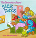 The Berenstain Bears: Sick Days by Jan Berenstain