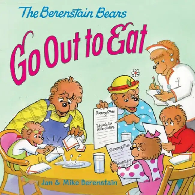 The Berenstain Bears Go Out to Eat by Jan Berenstain