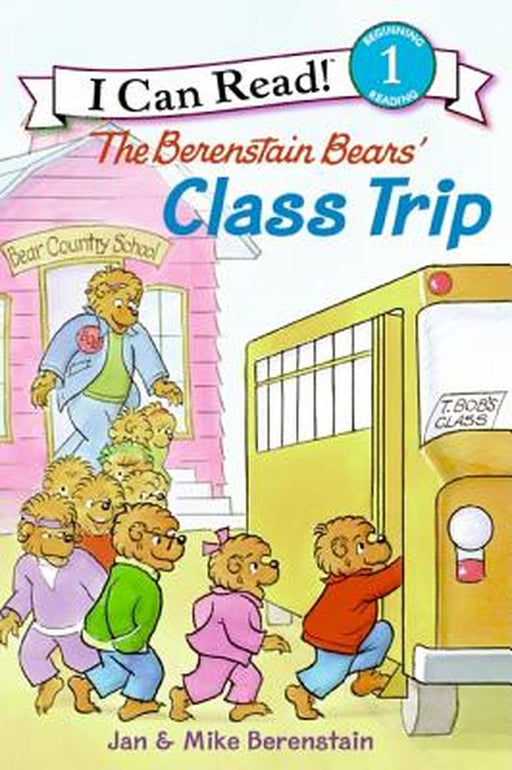 The Berenstain Bears' Class Trip by Jan Berenstain