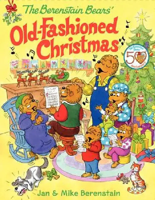The Berenstain Bears' Old-Fashioned Christmas by Jan Berenstain