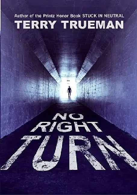 No Right Turn by Terry Trueman