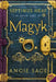 Septimus Heap, Book One: Magyk by Angie Sage