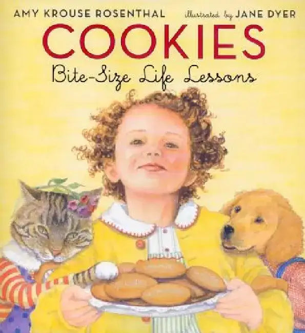 Cookies: Bite-Size Life Lessons by Amy Krouse Rosenthal