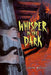 Whisper in the Dark by Joseph Bruchac