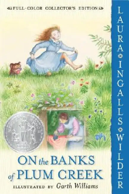 On the Banks of Plum Creek by Laura Ingalls Wilder