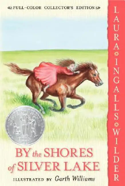 By the Shores of Silver Lake by Laura Ingalls Wilder