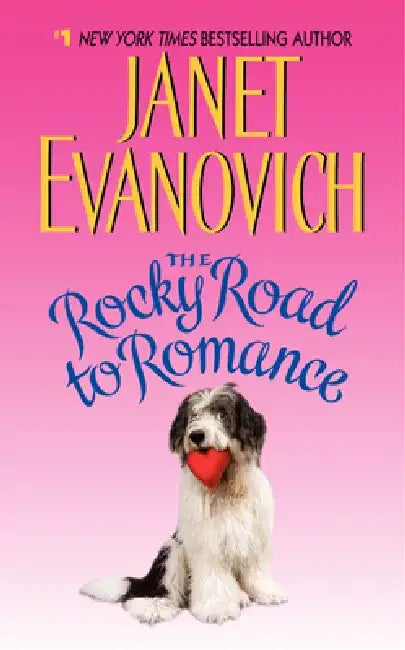 The Rocky Road to Romance by Janet Evanovich