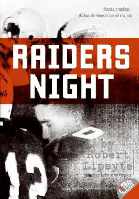 Raiders Night by Robert Lipsyte