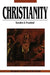 Christianity: A Way of Salvation, Religious Traditions of the World Series by Sandra S. Frankiel