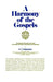 A Harmony of the Gospels by A. T. Robertson