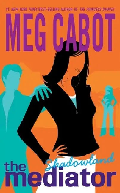 The Mediator #1: Shadowland by Meg Cabot