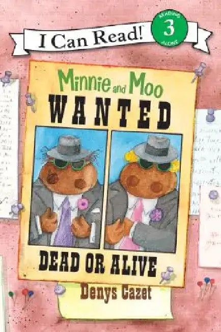 Wanted Dead or Alive by Denys Cazet