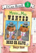 Wanted Dead or Alive by Denys Cazet