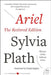 Ariel: The Restored Edition: A Facsimile of Plath's Manuscript, Reinstating Her Original Selection and Arrangement by Sylvia Plath
