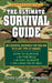 The Ultimate Survival Guide by John 'Lofty' Wiseman