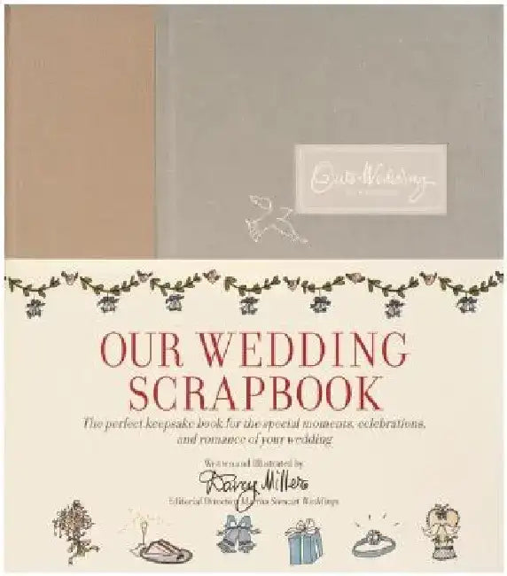 Our Wedding Scrapbook by Darcy Miller