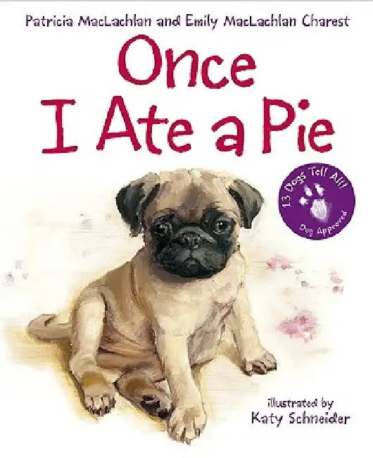 Once I Ate a Pie by Patricia MacLachlan