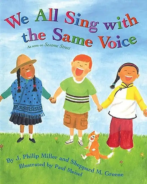 We All Sing with the Same Voice by J. Philip Miller