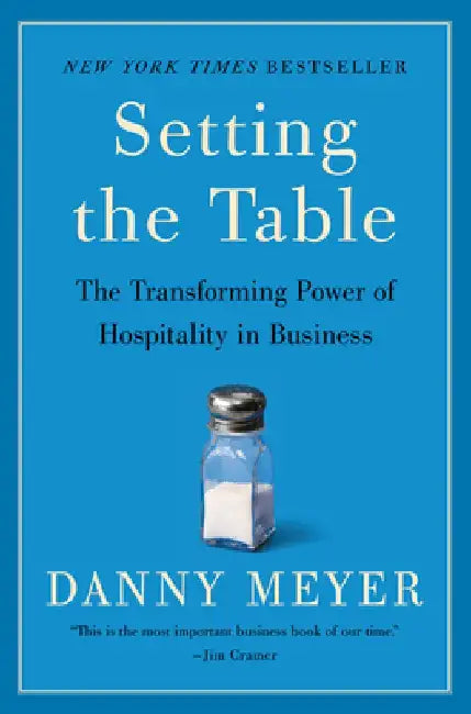 Setting the Table by Danny Meyer