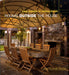 Rooms Outside The House: From Gazebos to Garden Rooms by James Grayson Trulove
