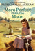 More Perfect Than the Moon by Patricia MacLachlan