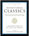 Devotional Classics: Selected Readings for Individuals and Groups by Richard J. Foster