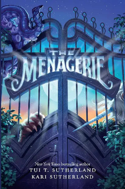 The Menagerie by Tui T. Sutherland