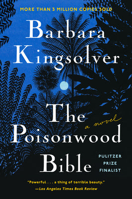 The Poisonwood Bible by Barbara Kingsolver