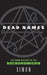 Dead Names: The Dark History of the Necronomicon by Simon