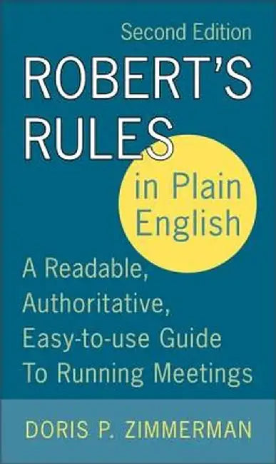 Robert's Rules in Plain English by Doris P. Zimmerman