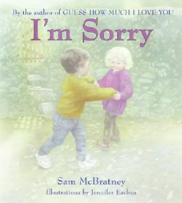 I'm Sorry by Sam McBratney