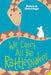 We Can't All Be Rattlesnakes by Patrick Jennings
