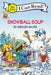 Snowball Soup: Snowball Soup by Mercer Mayer