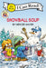 Snowball Soup: Snowball Soup by Mercer Mayer