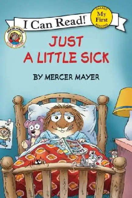 Little Critter: Just a Little Sick by Mercer Mayer