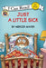 Little Critter: Just a Little Sick by Mercer Mayer
