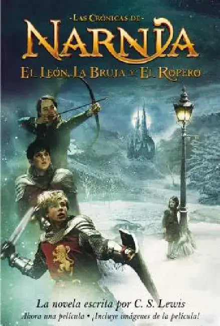 El Leon, La Bruja y El Ropero by C. S. Lewis