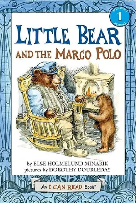 Little Bear and the Marco Polo by Else Holmelund Minarik