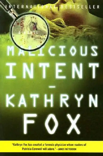 Malicious Intent by Kathryn Fox
