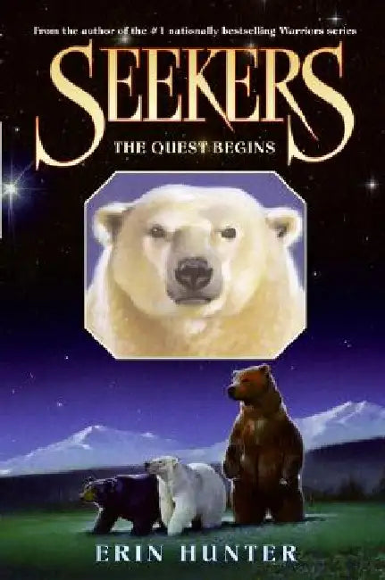 Seekers #1: The Quest Begins by Erin Hunter