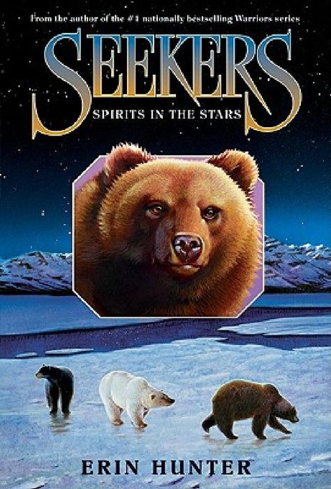 Seekers #6: Spirits in the Stars by Erin Hunter