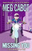 1-800-Where-R-You #5: Missing You by Meg Cabot