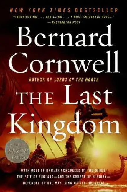 The Last Kingdom by Bernard Cornwell